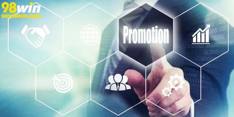 Đối tượng nhận khuyến mãi 98WIN
