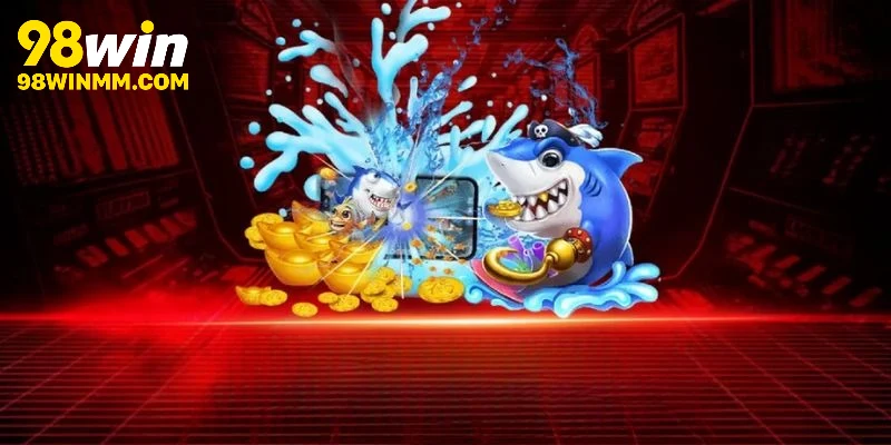 Hệ thống phần thưởng hấp dẫn mà bắn cá 98WIN mang lại