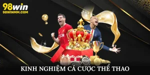 Kinh nghiệm cá cược thể thao