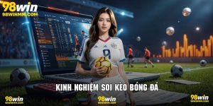 Kinh nghiệm soi kèo bóng đá