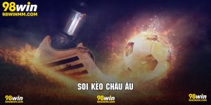 Soi kèo châu âu